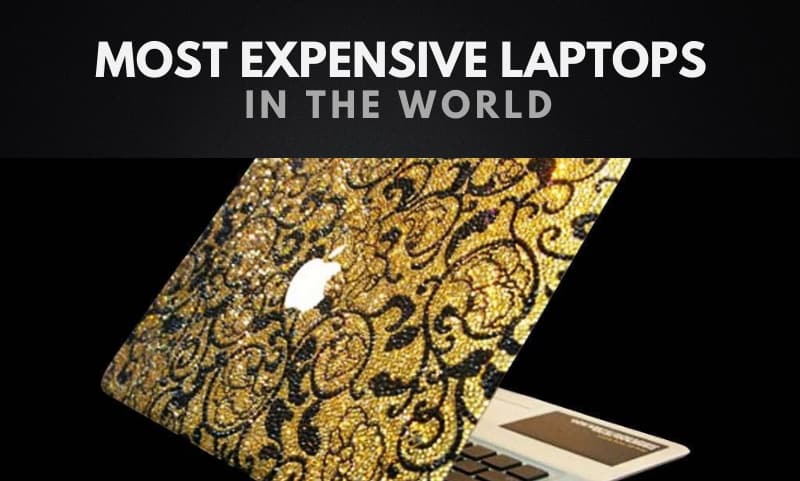The 10 Most Expensive Laptops in the World